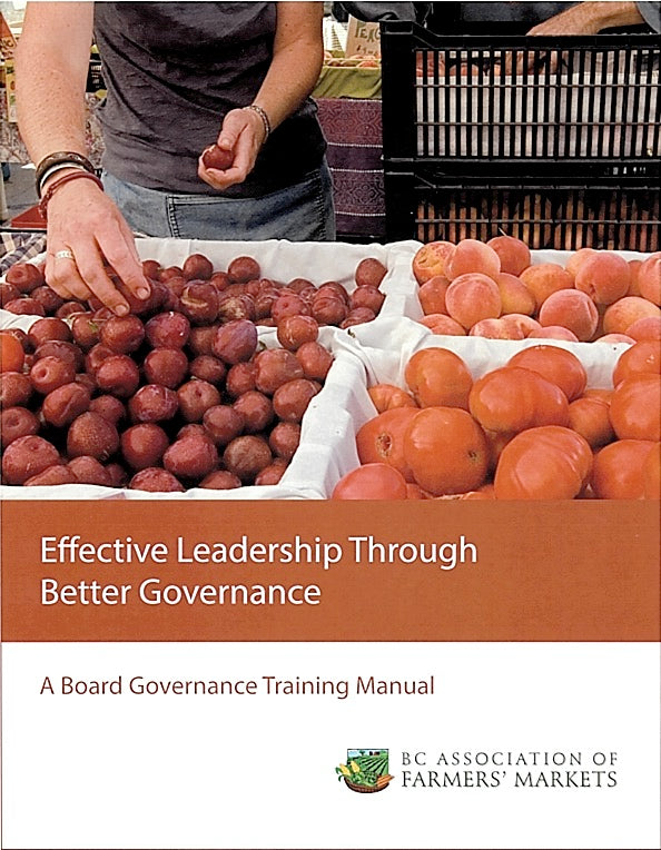 Effective Leadership Through Better Governance: A Board Governance Training Manual